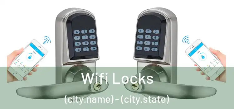  Wifi Locks (city.name) - (city.state)